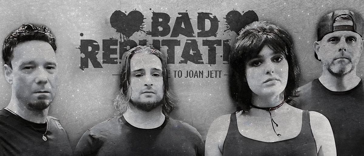 Bad Reputation - Tribute To Joan Jett