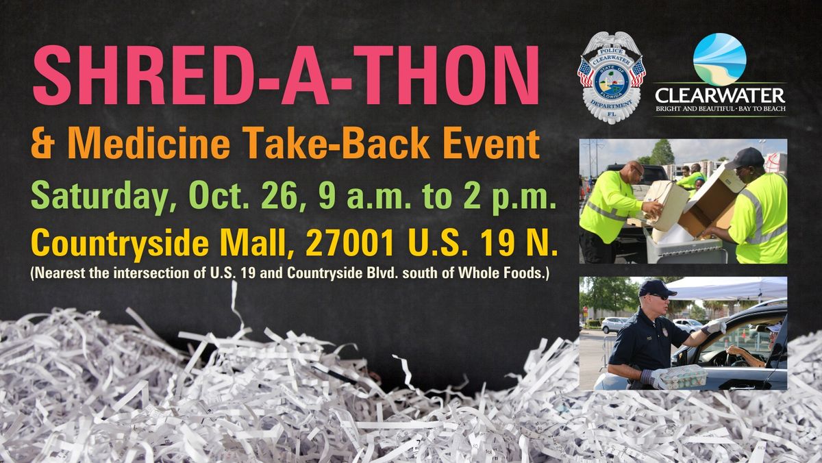 Shred-a-Thon and Operation Medicine Cabinet Take-Back