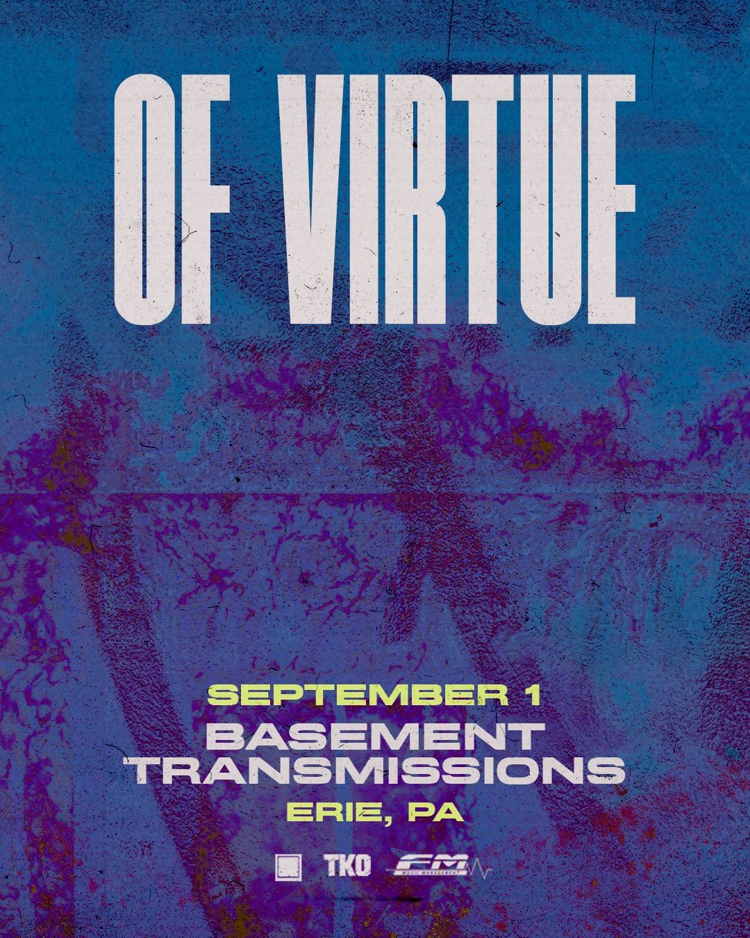 Of Virtue, Real Fake Doors, Storms Within & More At Basement Transmissions