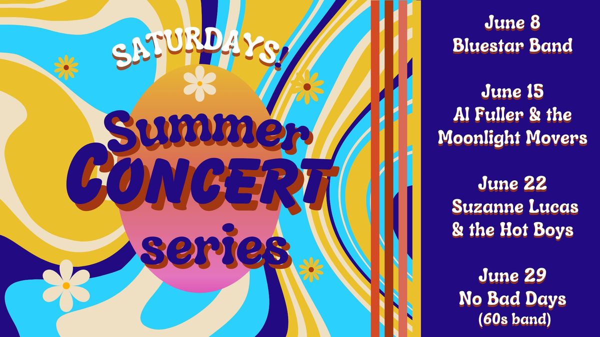 Summer Concert Series!
