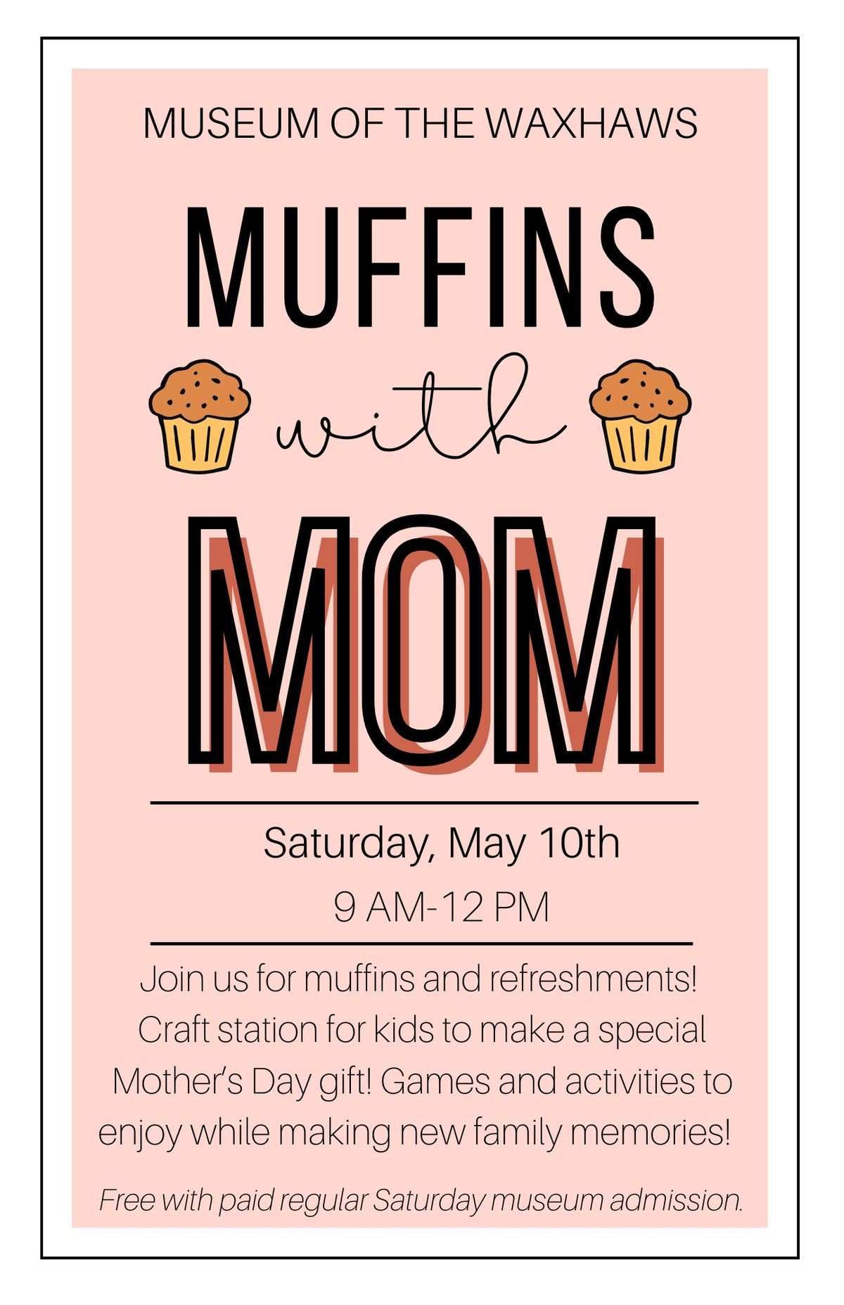 Muffins with Mom! 