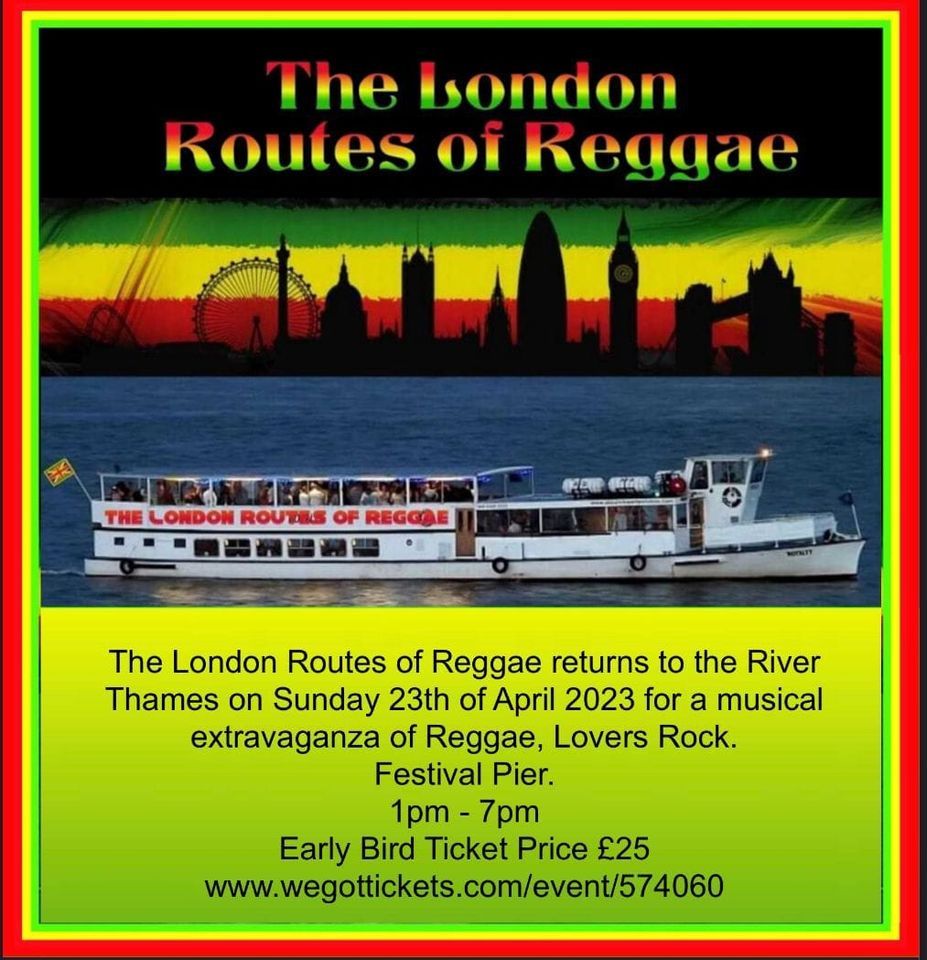 The London routes of reggae boat party 