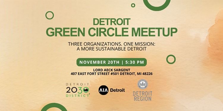 Detroit Green Circle Meetup