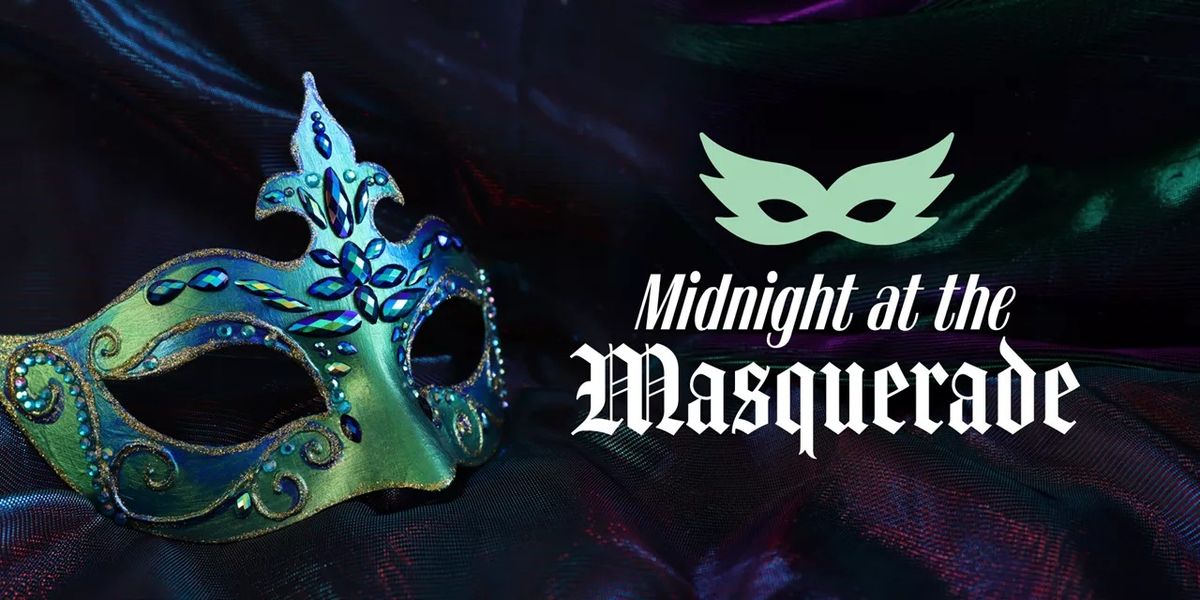 Midnight at the Masquerade