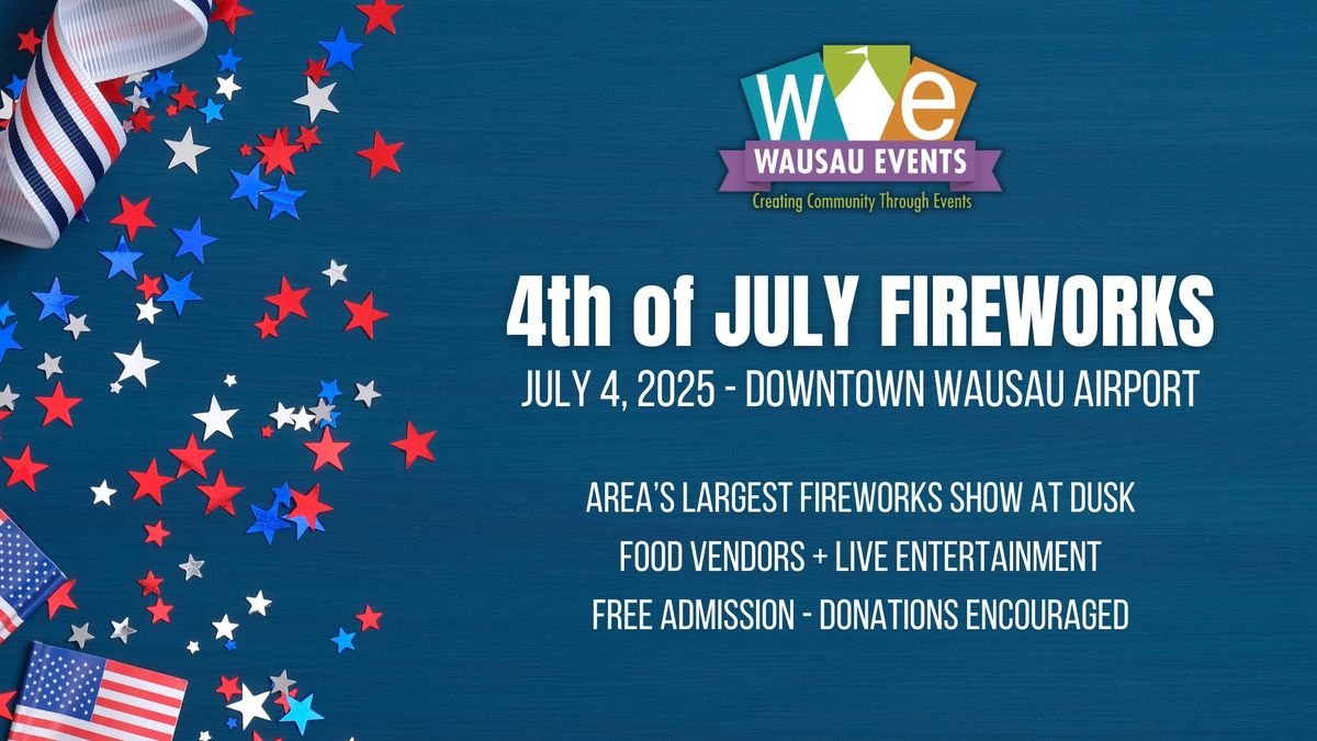 4th Of July Fireworks - Wausau