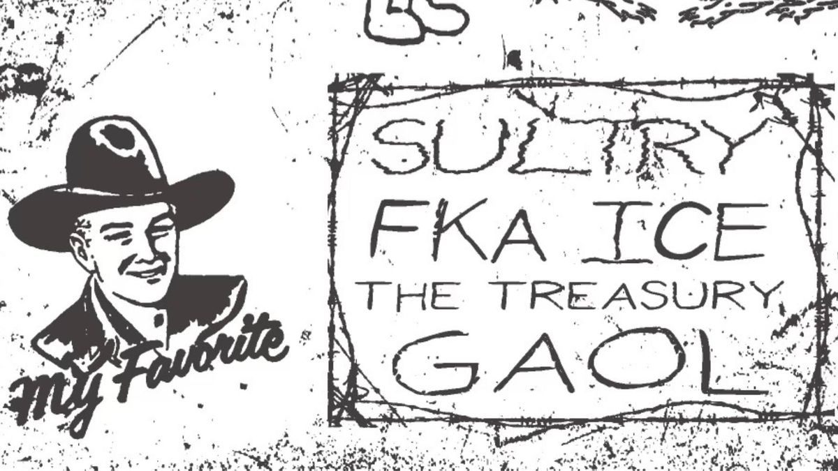 Sultry, FKA ICE, The Treasury, GAOL