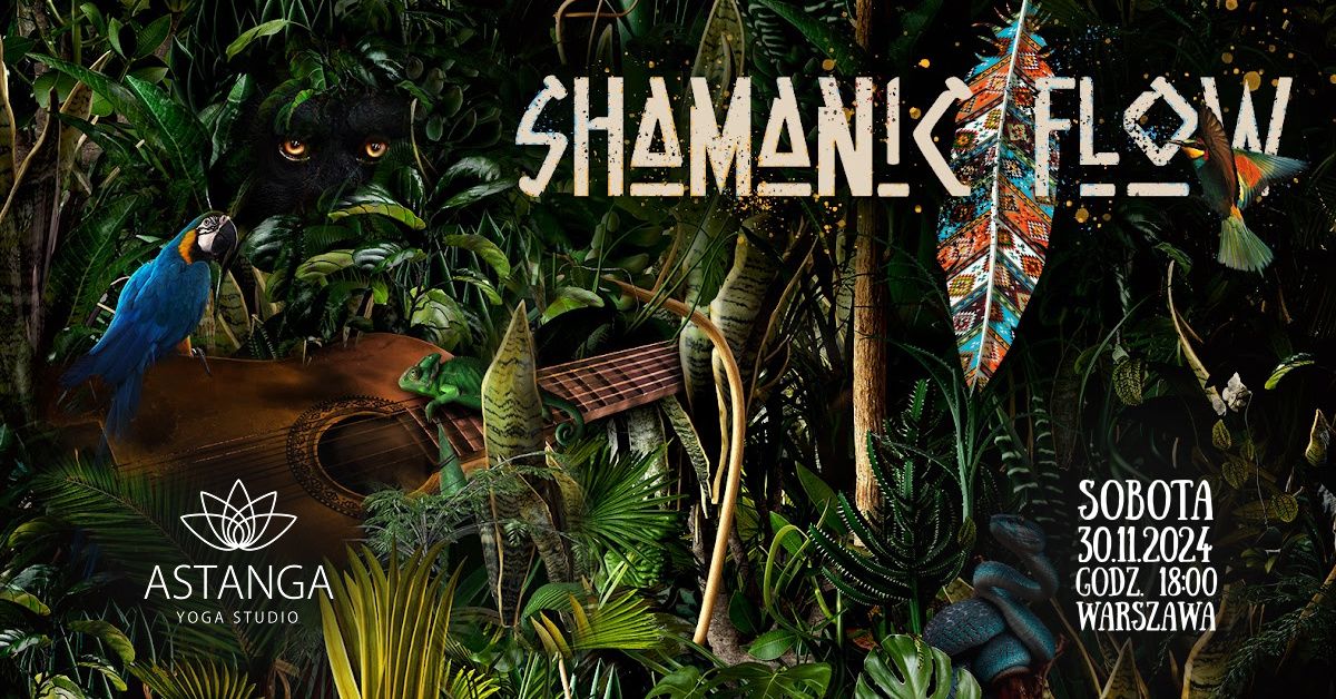 Shamanic Flow: kr\u0105g, \u015bpiew, taniec