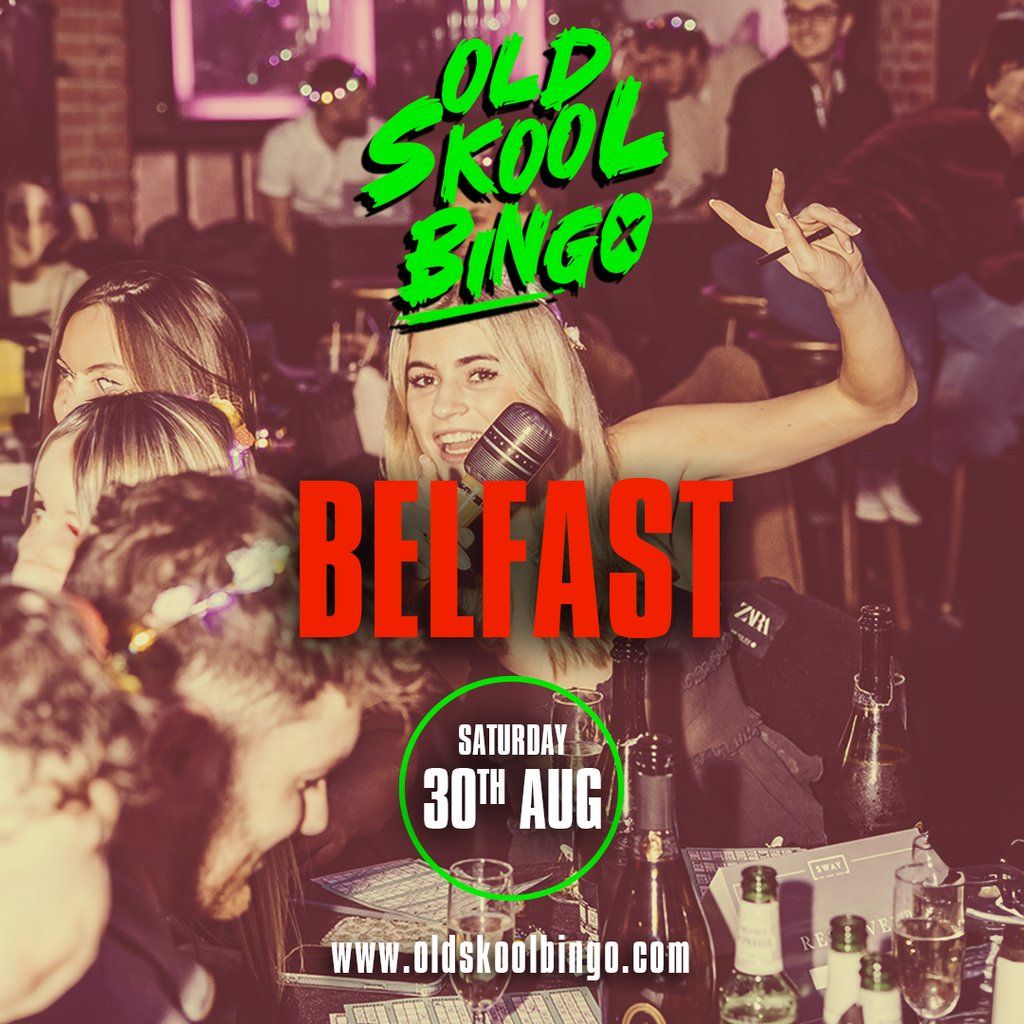 Old skool Bingo Belfast