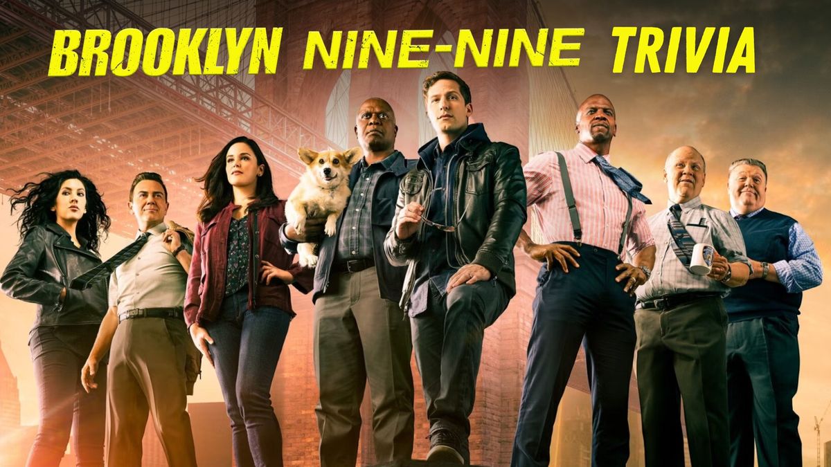 Brooklyn Nine-Nine Trivia