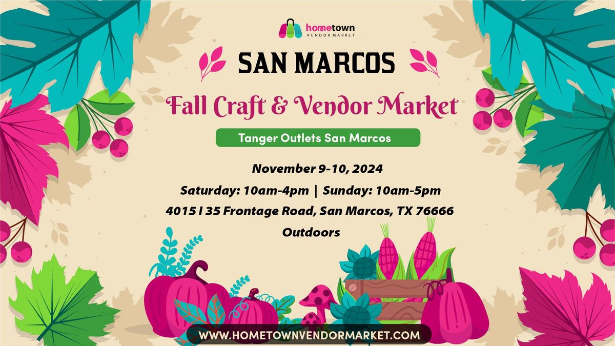 San Marcos Fall Craft & Vendor Market