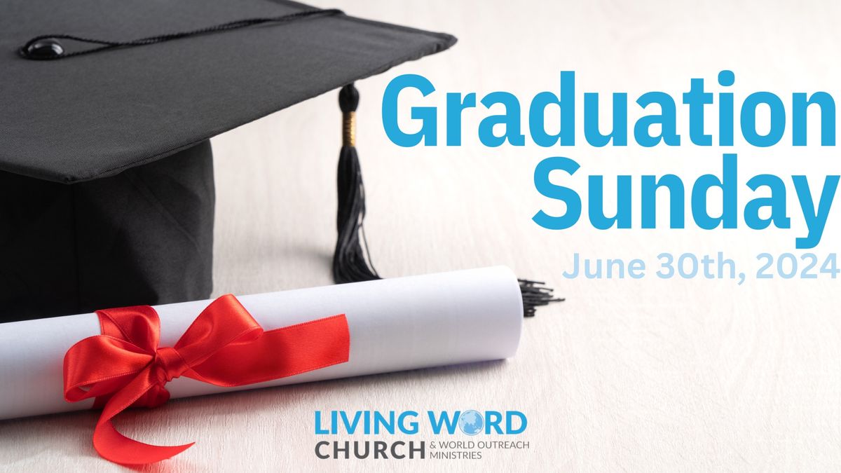 Graduation Sunday at LWC WOM