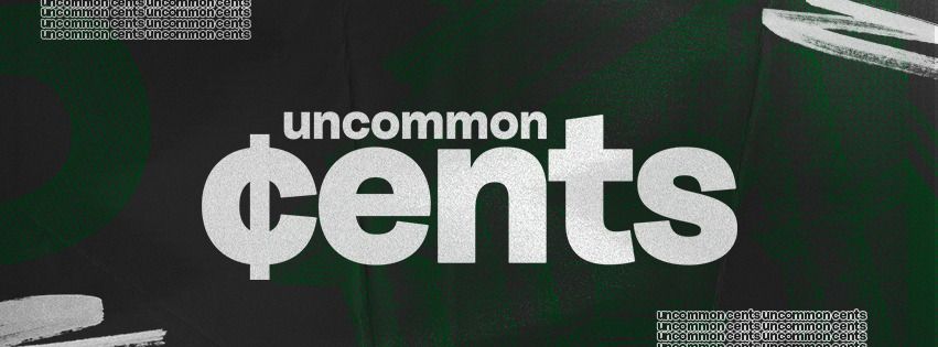 Uncommon Cents