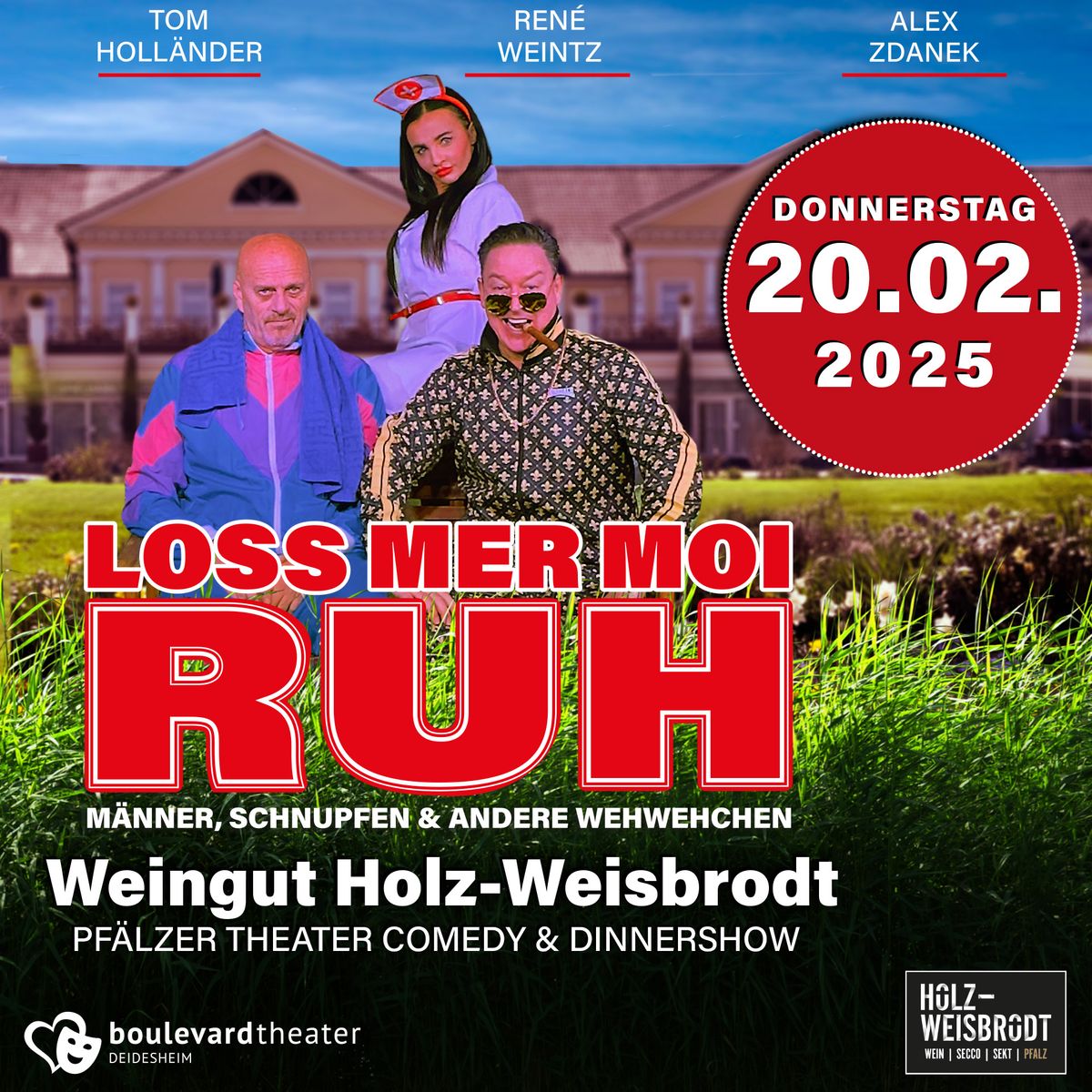  ++ausverkauft ++ LOSS MER MOI RUH  | Pf\u00e4lzer Theater-Comedy & Dinnershow  im Stammhaus