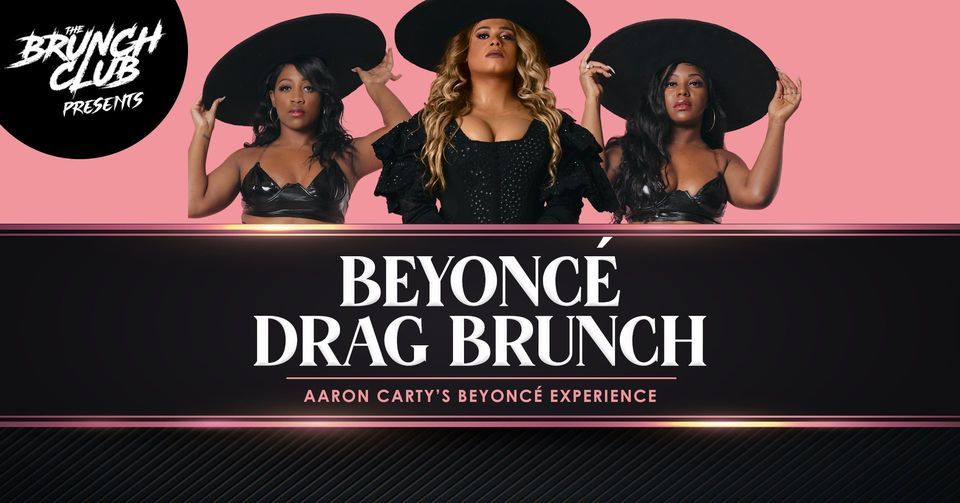 Beyonce Drag Bottomless Brunch Comes To Bristol! [18+]