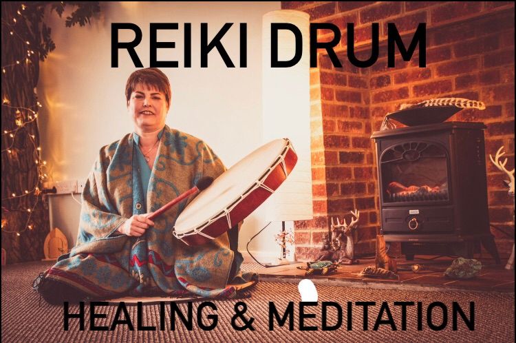 REIKI DRUM HEALING & MEDITATION 