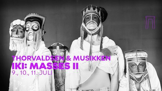 Thorvaldsen & Musikken: IKI: MASSES II