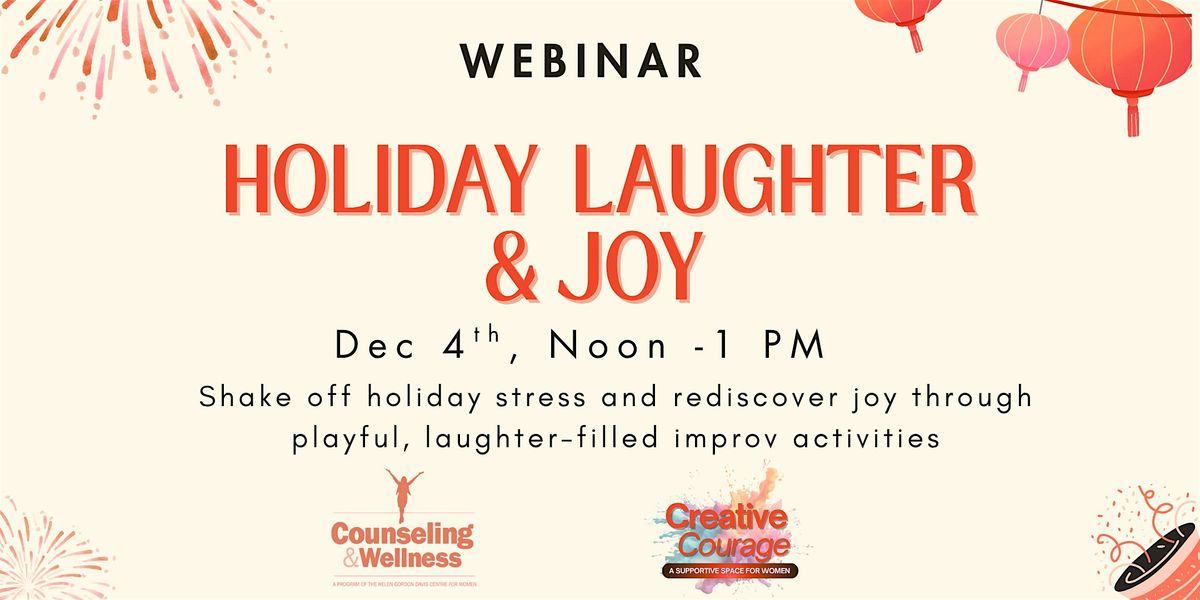 Creative Courage: Holiday  Laughter & Joy