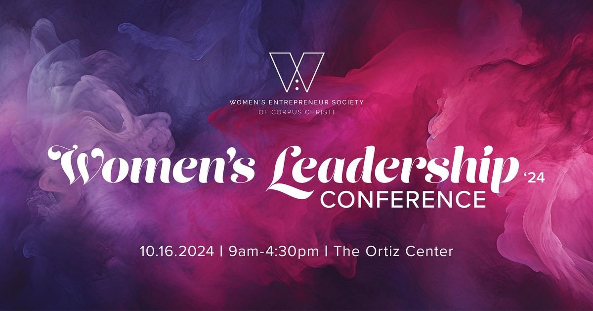 Women's Entrepreneur Society of Corpus Christi Leadership Conference 