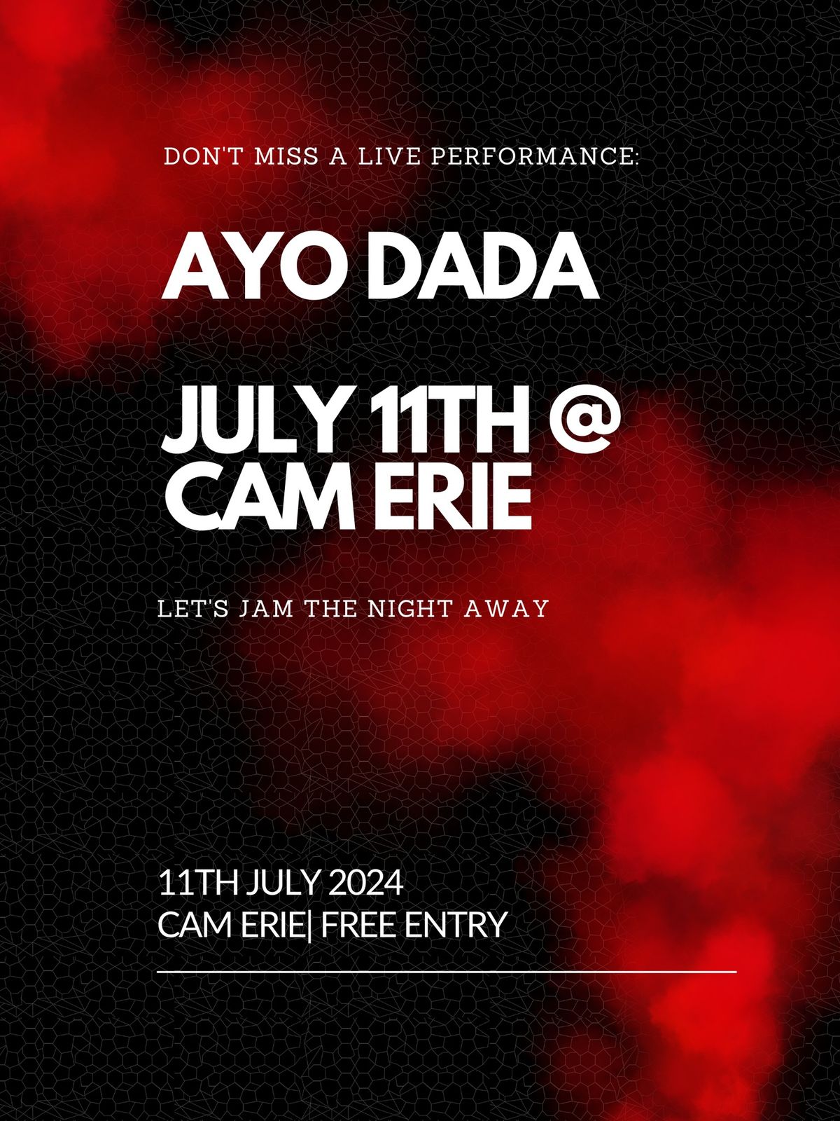 CAM Jam July: Ayo Dada