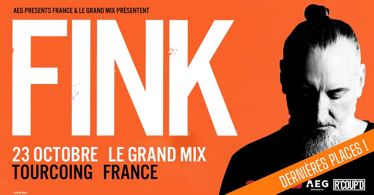 !Derni\u00e8res places!Fink + Finnegan Tui \u00b7 Le Grand Mix \u00b7 Tourcoing