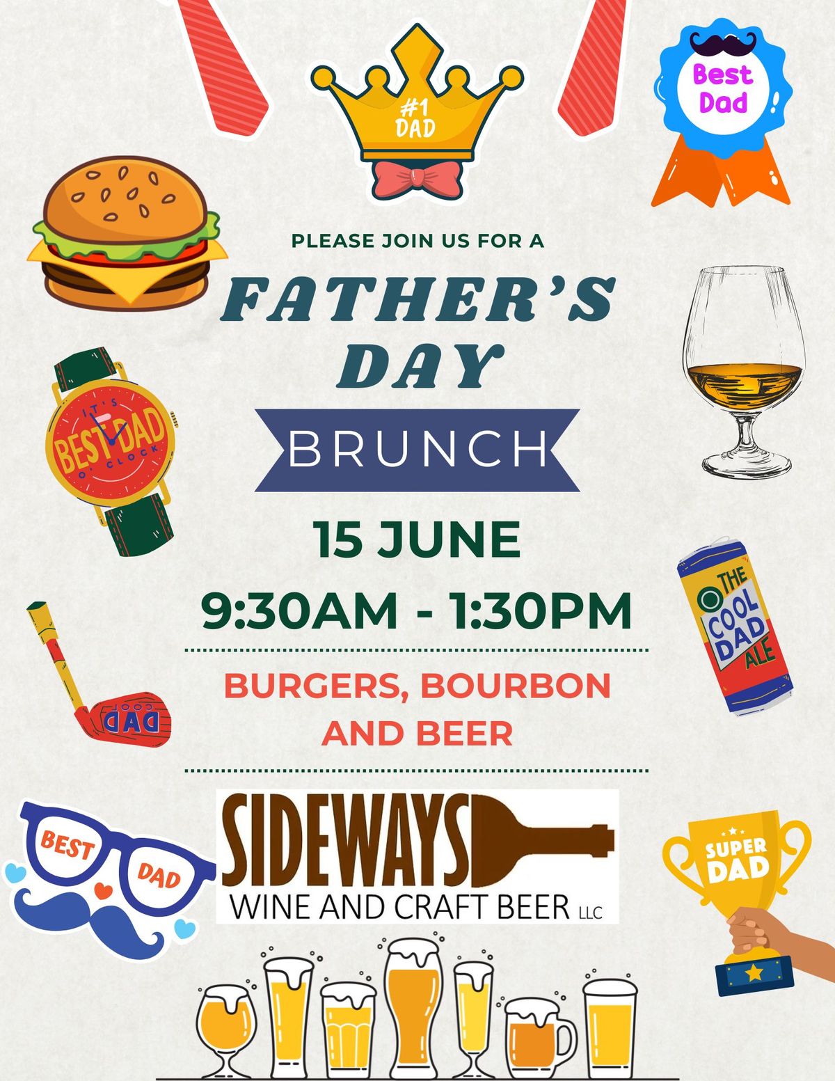 Fathers Day Brunch, Burgers, Bourbon, and Beer!