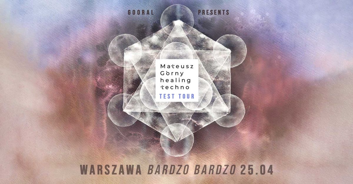 Healing Techno - Mateusz G\u00f3rny Live (Techno by Gooral) Test Tour