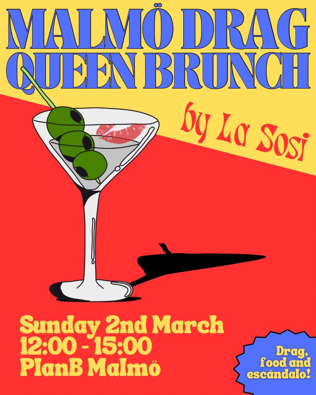 Malm\u00f6 Drag Queen Brunch by La Sosi \/\/ Plan B \u2013 Malm\u00f6