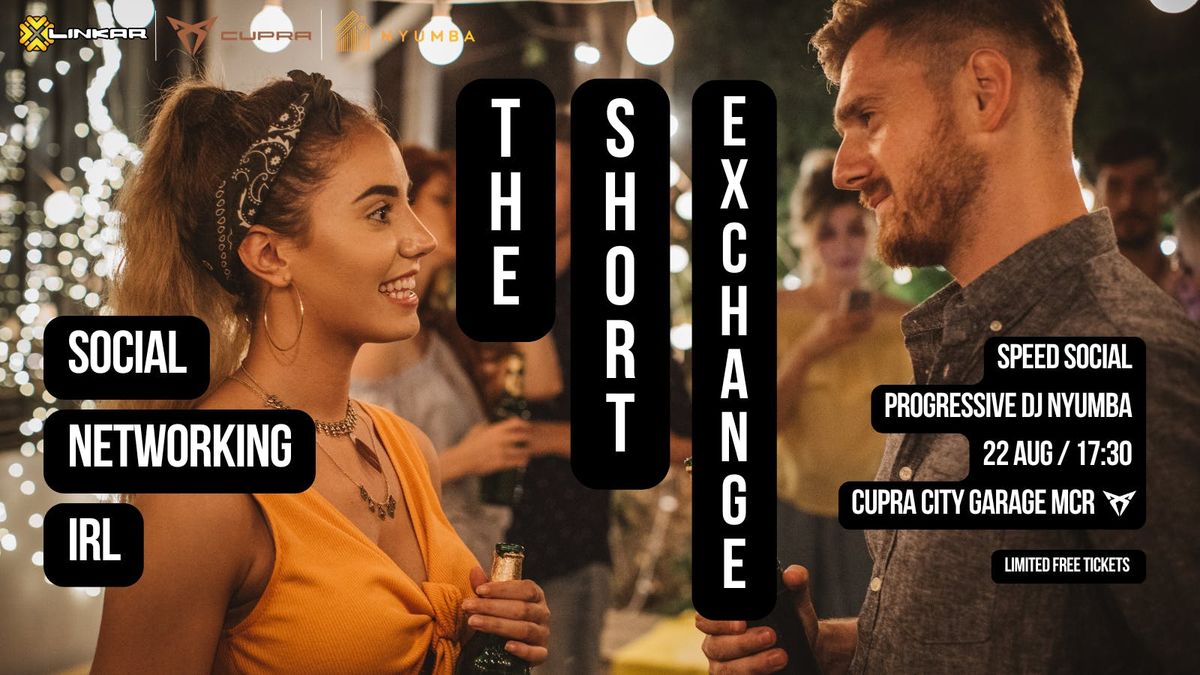 The Short Exchange | Speed Social + Progressive DJ