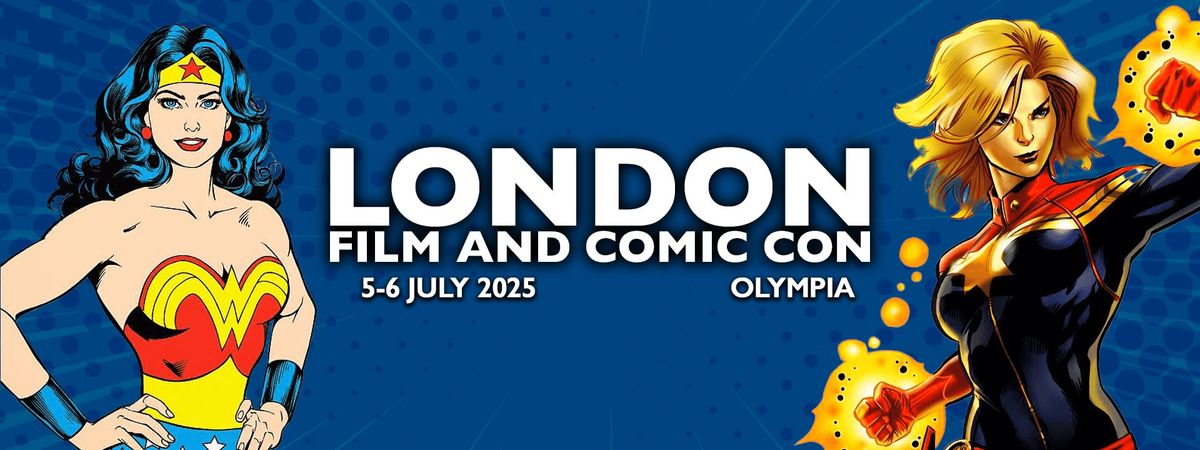 London Film & Comic Con 2025