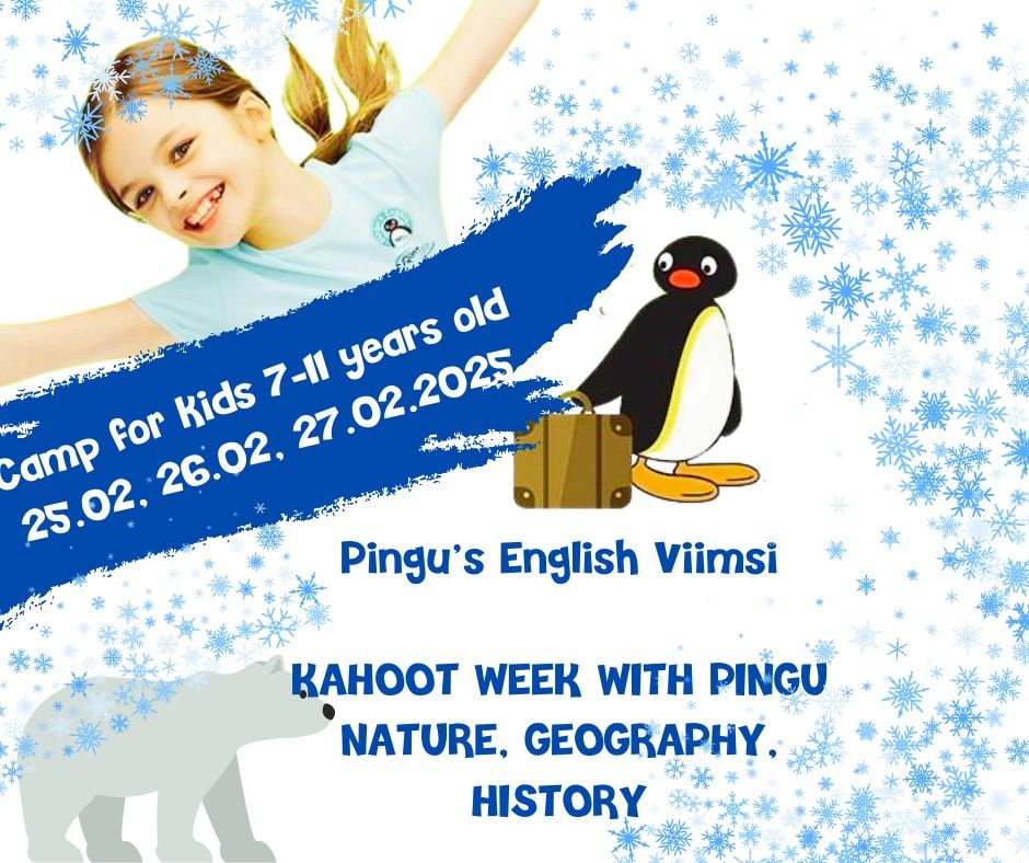 Kahoot Week - Pingu's English Viimsi February Camp 25-27.02.2025