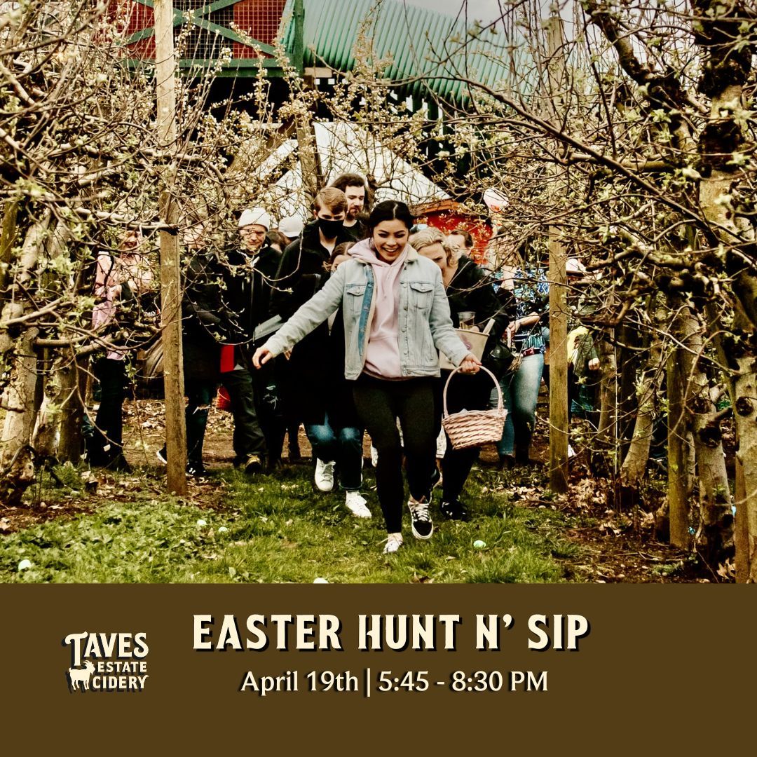 Easter Hunt n' Sip at Taves Estate Cidery