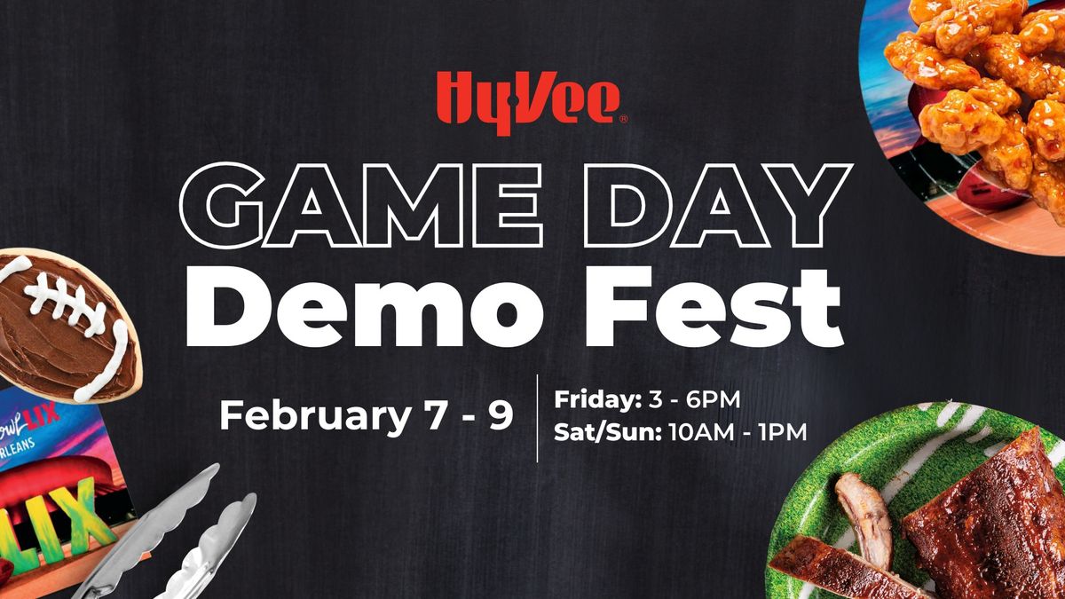 Hy-Vee Game Day Demo Fest!