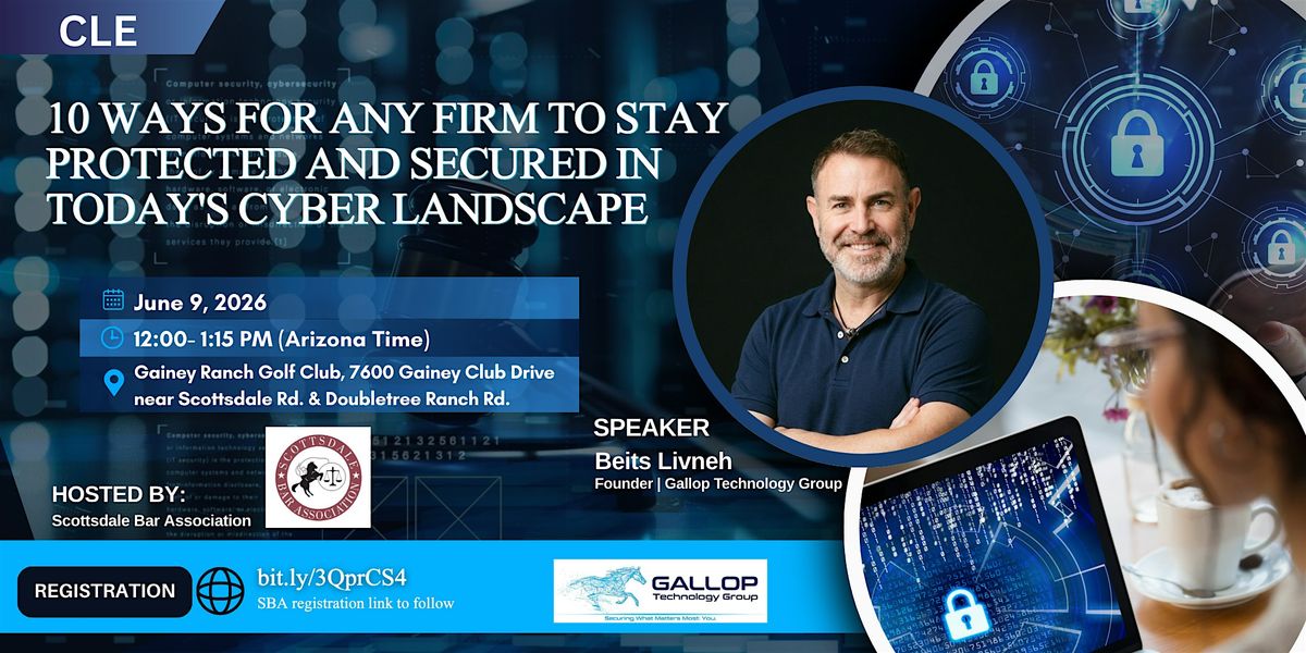 10 Ways for Any Firm to Stay Protected & Secured in Today\u2019s Cyber Landscape