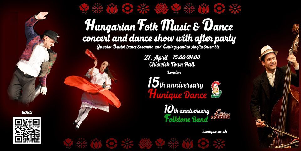 Hungarian Folk Music and Dance Show with Dance Hall after party - 15th Anniversary of Hunique Dance 