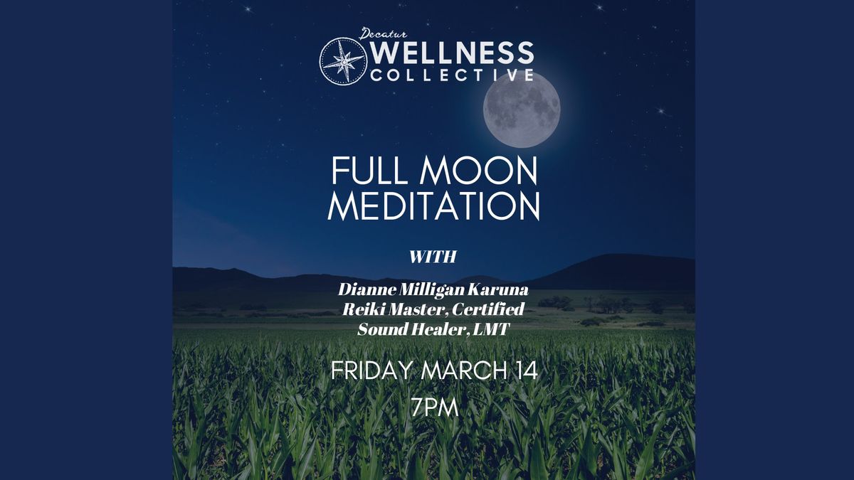 Full Moon Meditation with Dianne