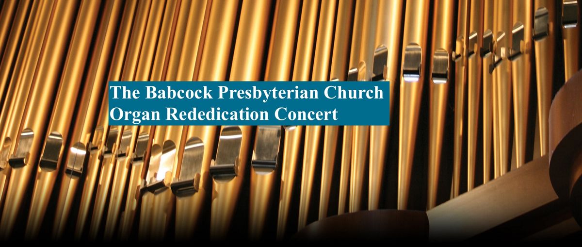 Pipe Organ Rededication Concert