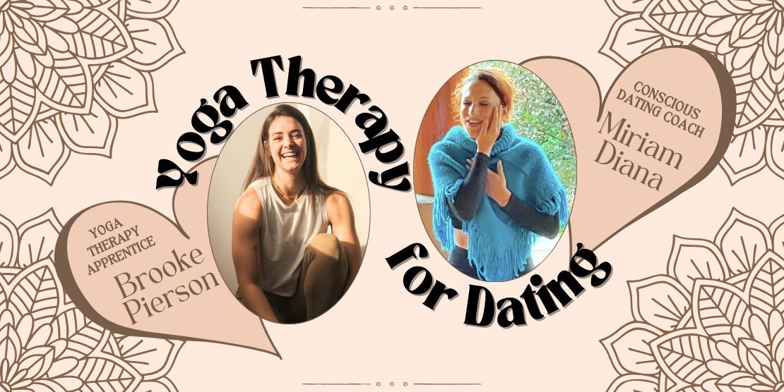 Yoga Therapy for Dating Workshop (May 25)