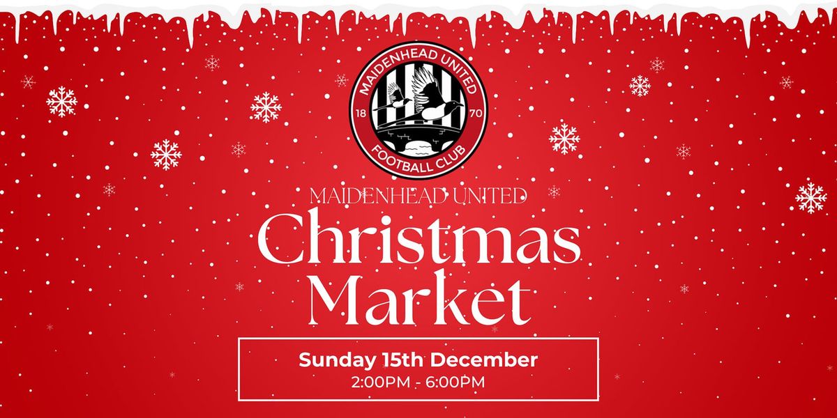 Maidenhead United's Christmas Market 