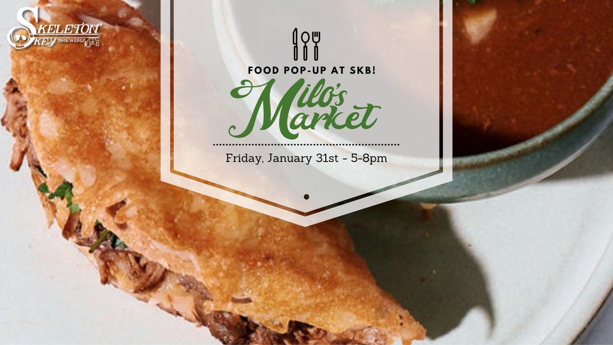 Milo's Market - Food Pop-Up at SKB!