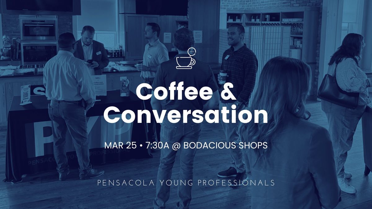 March Coffee & Conversation