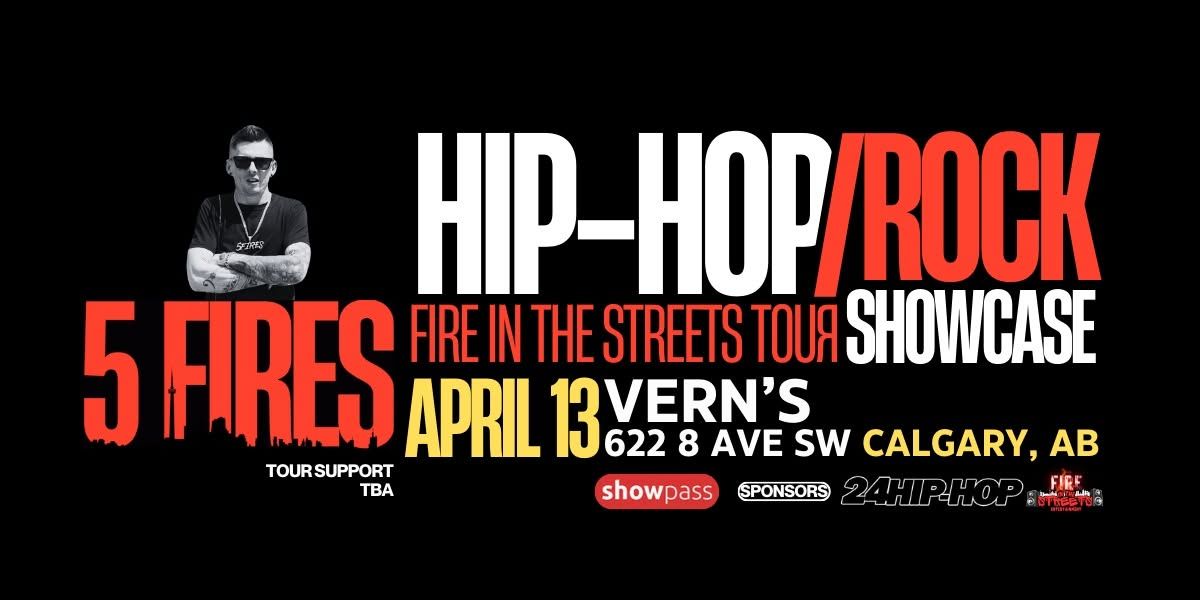 Fire in the Streets - Hip-hop\/Rock Showcase (Feat. 5 Fires)