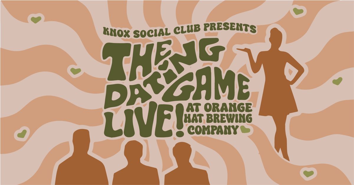 The Dating Game LIVE - Orange Hat Brewing