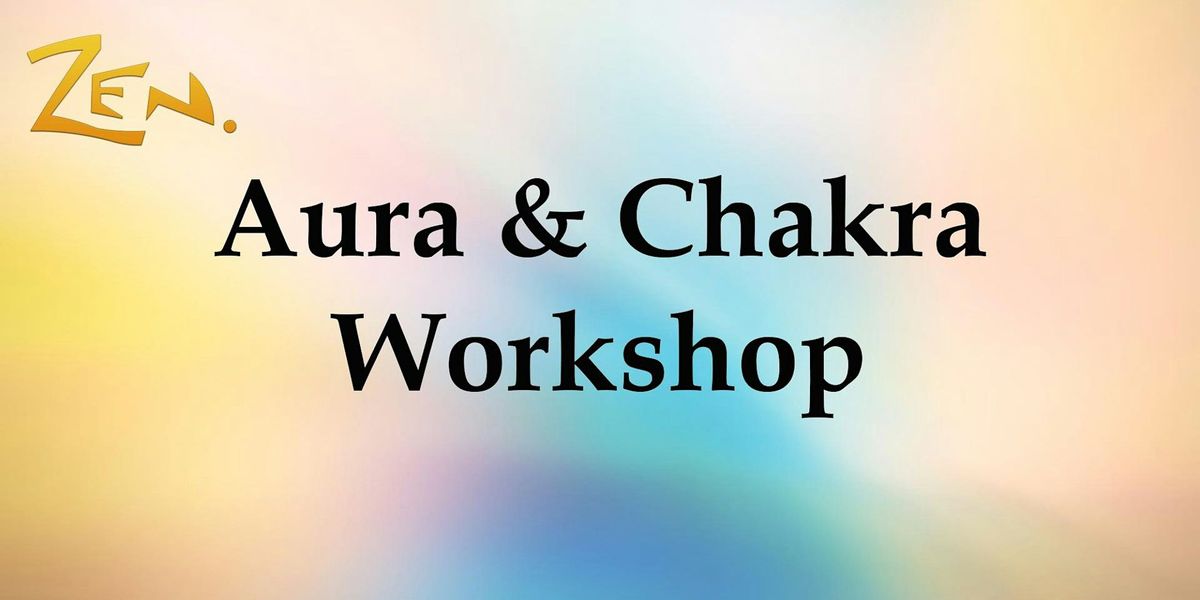 Aura & Chakra Workshop