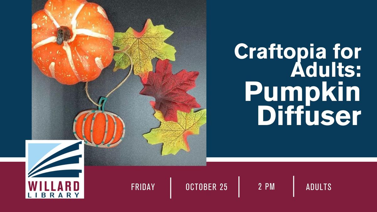 Craftopia for Adults: Pumpkin Diffuser