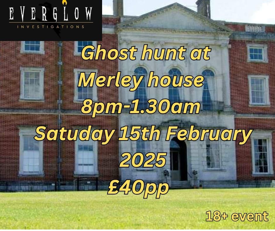 Merley House ghost hunt 