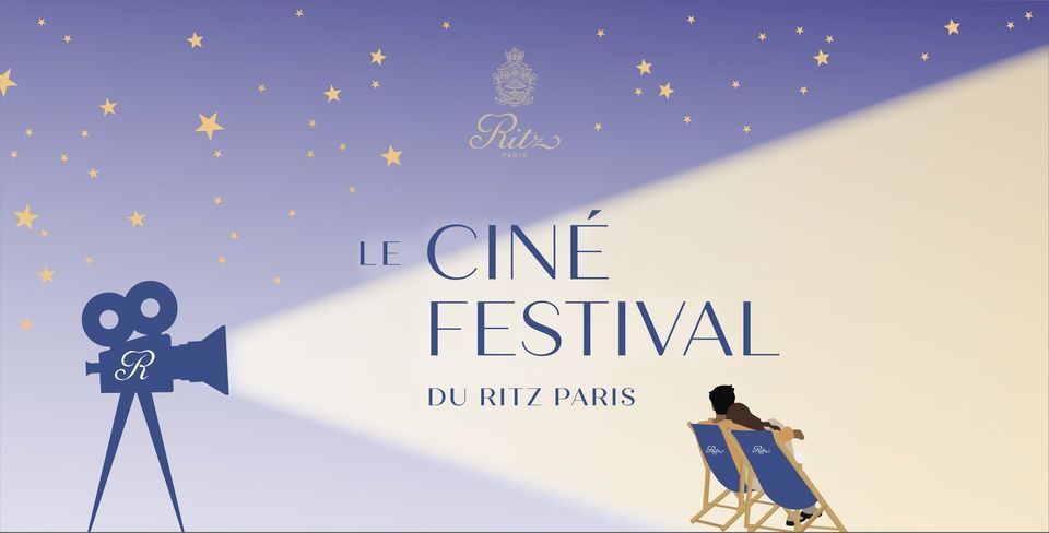 Le Cin\u00e9 Festival du Ritz Paris 