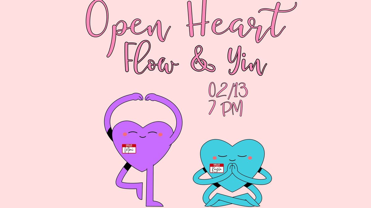 Open Heart Flow & Yin