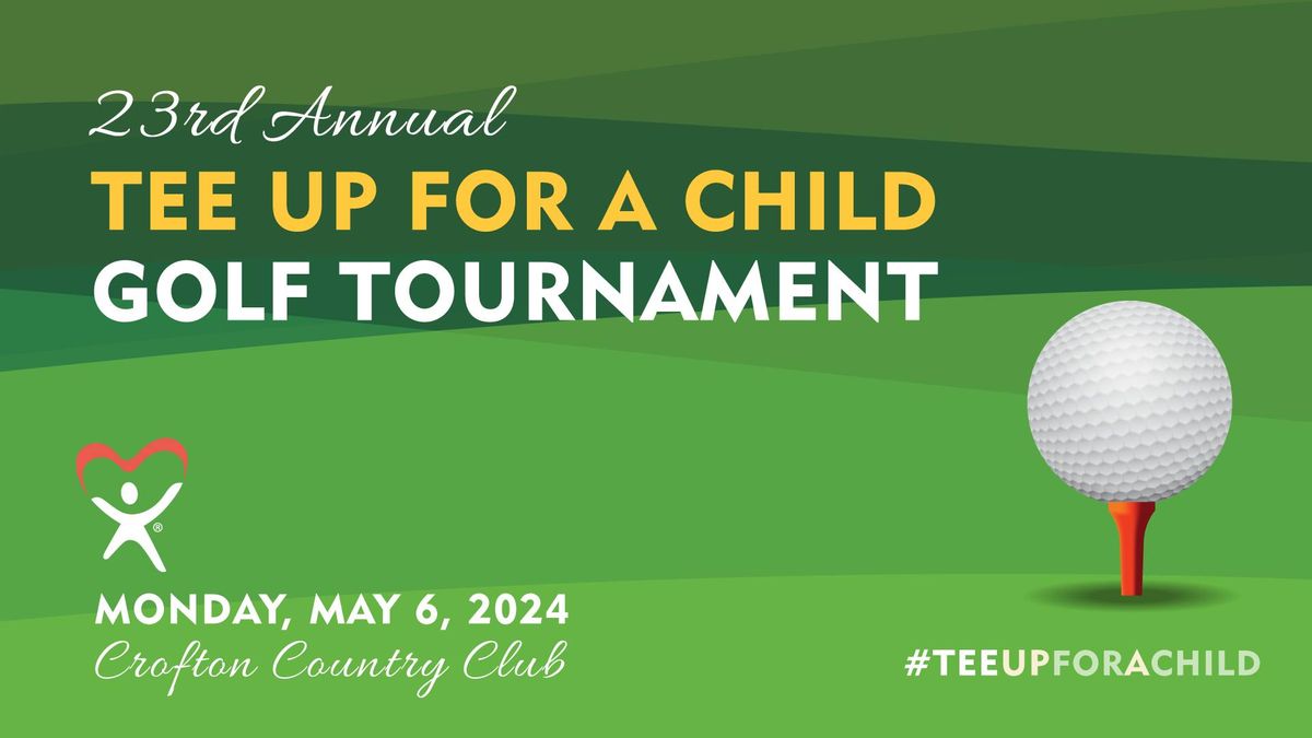 23rd Annual Tee Up for a Child