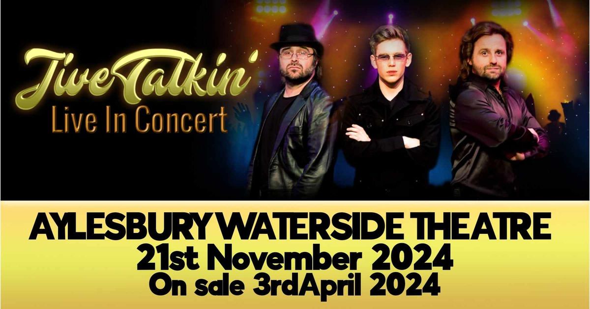 Jive Talkin' at Aylesbury Waterside Theatre