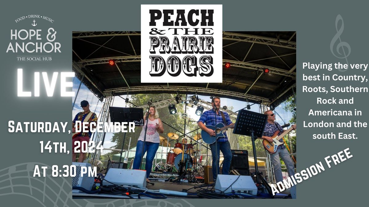 live music - featuring PEACH & THE PRAIRIE DOGS